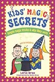 51 %2BbLHjYyL. SL160  Kids Magic Secrets: Simple Magic Tricks & Why They Work