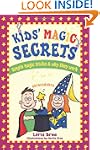 Kids' Magic Secrets: Simple Magic Tri...