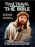 Movie - Time Travel Through the Bible