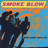 Smokes a Blowin Black As Coal