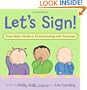 Let's Sign: Every Baby's Guide to Communicating with Grownups