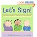 Let's Sign: Every Baby's Guide to Communicating with Grownups