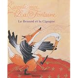 Le Renard et La Cigognepar Marc S�assau