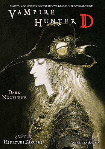 Vampire Hunter D Volume 10: Dark Nocturne (v. 10)