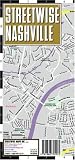 Streetwise Nashville Map - Laminated City Street Map of Nashville, Tennessee: Folding Pocket Size Travel Map (Streetwise (Streetwise Maps))