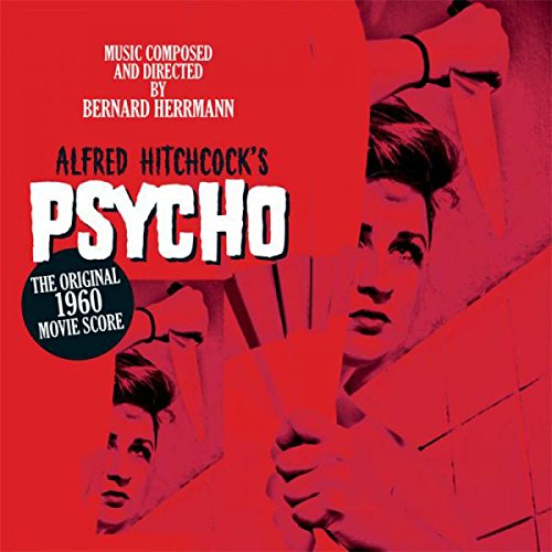Album Art for Alfred Hitchcock's Psycho: Original 1960 Movie Score by Bernard Herrmann