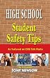 High School Student Safety Tips: The 3rd Edition