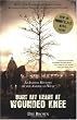 Bury My Heart at Wounded Knee: An Indian History of the American West