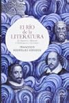 El r�o de la literatura: De Sumeria y...