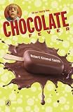 Chocolate Fever by Smith, Robert Kimmel (2006) Paperback
