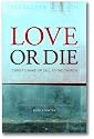 Love or Die: Christ's Wake-up Call to the Church