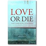 Love or Die: Christ's Wake-up Call to the Church