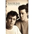 Tears for Fears - Scenes from the Big Chair [DVD]