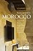 Books : Buying a Property in Morocco: Your Essential Guide to Purchasing, Letting, Selling and Living in the World's Hottest New Destination