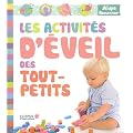 Les activit�s d'�veil des tout-petits