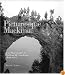 Picturesque Mackinac: The Photographs of William H. Gardiner 1896-1915