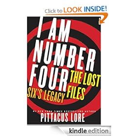 I Am Number Four: The Lost Files: Six's Legacy (Lorien Legacies)