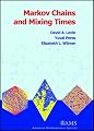 Markov Chains and Mixing Times
