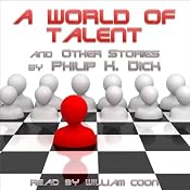 A World of Talent and Other Stories | [Philip K. Dick]