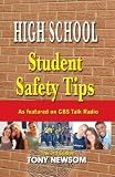 High School Student Safety Tips: The 3rd Edition