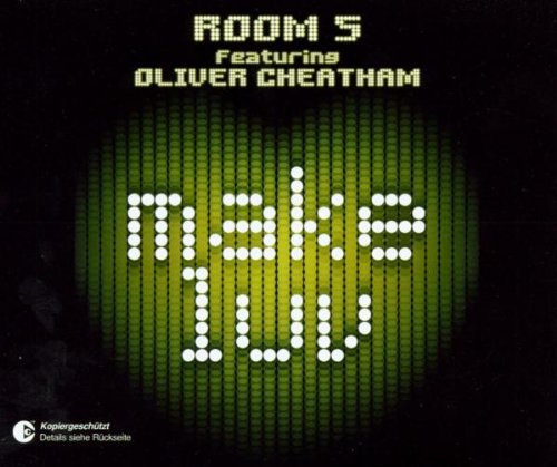 Room 5 & Oliver Cheatham - Make Luv (Single) - Zortam Music