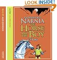 The Chronicles of Narnia - The Horse and His Boy: Complete & Unabridged, Adult