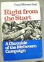Right from the start;: A chronicle of the McGovern campaign