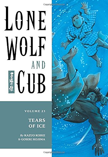 Lone Wolf and Cub Vol. 23: Tears of Ice