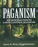 Paganism: An Introduction to Earth- Centered Religions