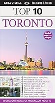 Toronto. Guia Top 10 (Em Portuguese do Brasil) Toronto. Guia Top 10 (Em Portuguese do Brasil)