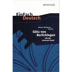 EinFach Deutsch - Textausgaben: G�tz von Berlichingen mit der eisernen Hand