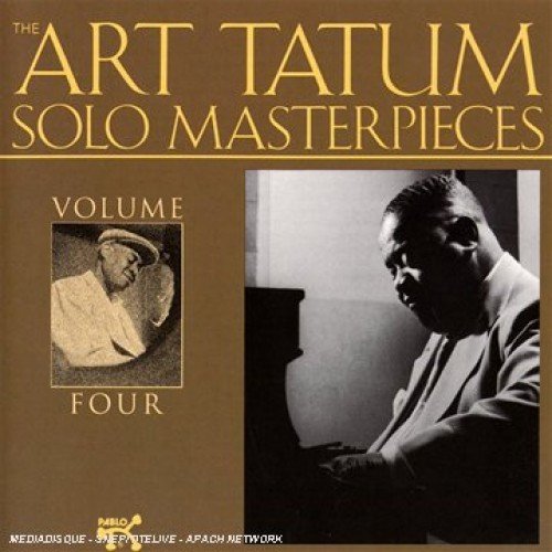 Art Tatum - The Art Tatum Solo Masterpieces, Vol. 4 - Zortam Music
