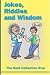 Jokes, Riddles and Wisdom: The Best Collection Ever