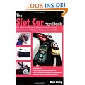The Slot Car Handbook: The Definitive Guide to Setting-Up and Running Scalextric Style 1/32 Scale Ready-to-Race Slot Cars