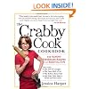 The Crabby Cook Cookbook: Recipes and Rants