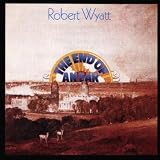 The End Of An Earpar Robert Wyatt