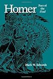 Homer: Poet of the Iliad