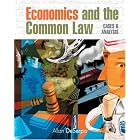Economics and the Common Law: Cases and Analysis by  Allan DeSerpa