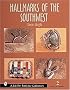 Hallmarks of the Southwest (Schiffer Book for Collectors)