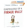 Confessions of a Former Bully