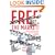 Free the Market!: Why Only Government Can Keep the Marketplace Competitive
