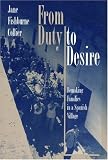 From Duty to Desire