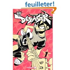 Debaser, Tome 1