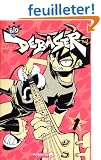 Debaser, Tome 1