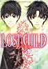 ＬＯＳＴ　ＣＨＩＬＤ (あすかコミックスCL-DX)
