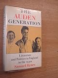 The Auden generation : literature and politics in England in the 1930s