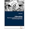 E-Recruiting: Steigerung von Effektivit�t und Effizienz bei der Personalgewinnung