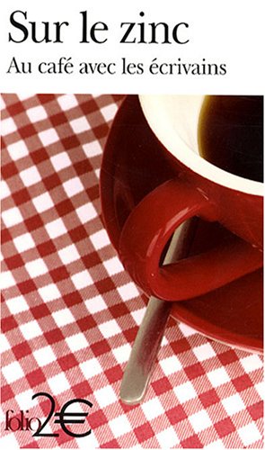 Sur le zinc : Au café avec les écrivains