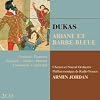 Dukas : Ariane et Barbe-Bleue