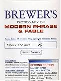 Brewer`s Dictionary of Modern Phrase & Fable: 2nd Edition
